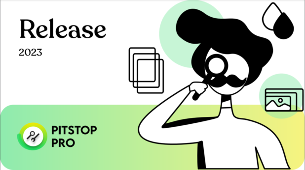 La nouvelle version de PitStop approuve les fichiers PDF plus rapidement